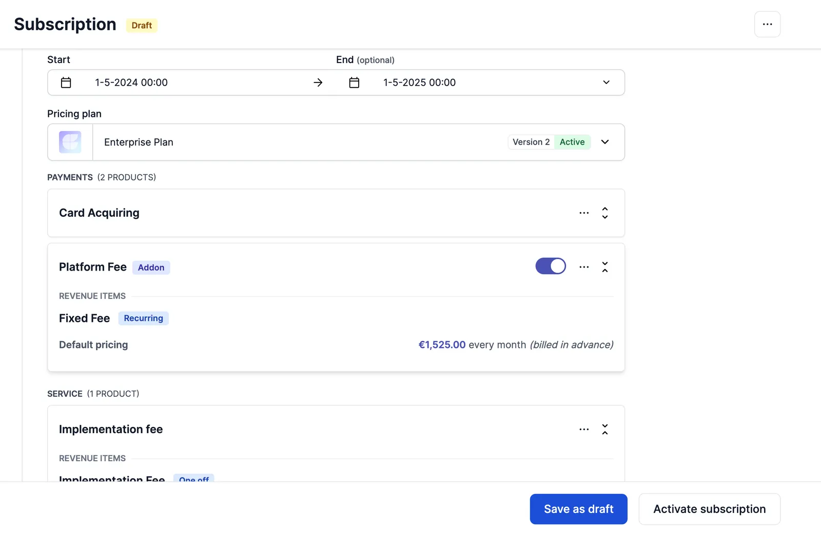 In this example, the Platform Fee is an elective product which is turned on for this subscription.